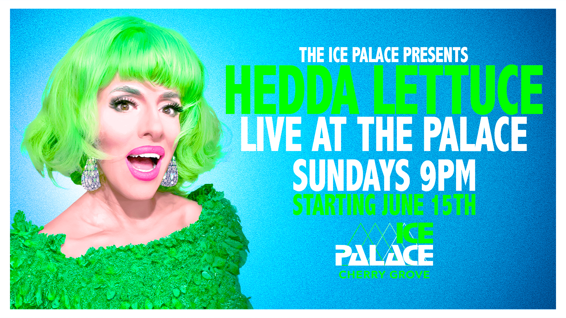 Ice Palace - Hedda Lettuce 25